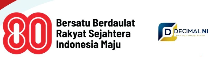 Decimalnews.com dan PT Decimal Education Center Ucapkan Selamat HUT RI ke-80