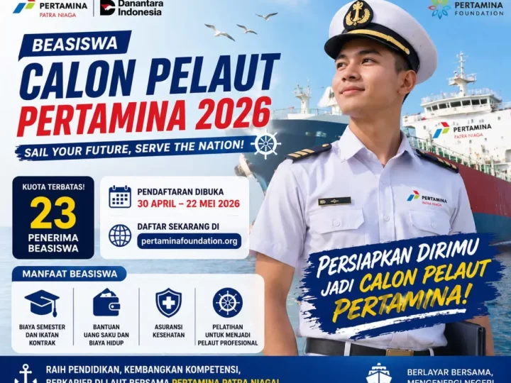 Beasiswa Pelaut Pertamina 2026 Resmi Dibuka, Ini Ketentuan dan Cara Mendaftarnya
