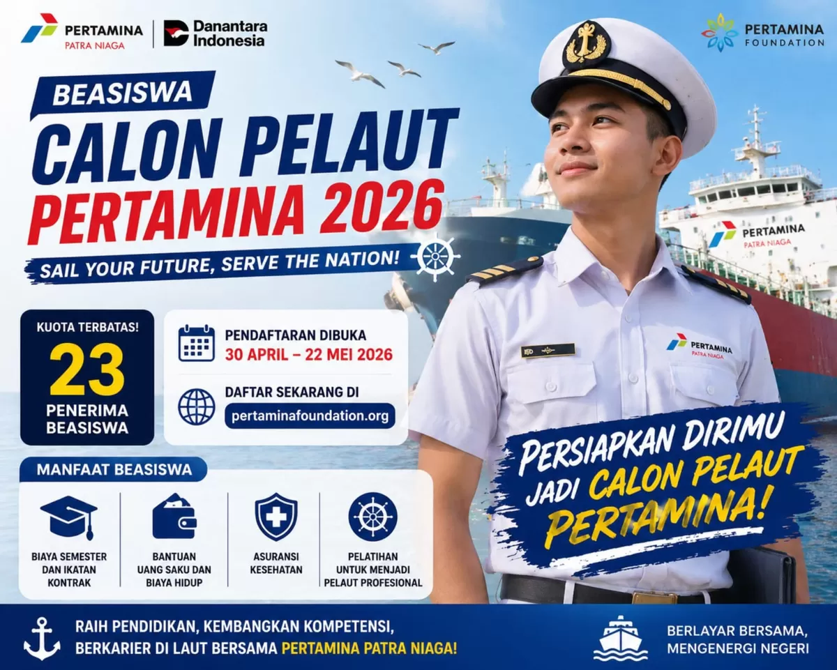 Beasiswa Pelaut Pertamina 2026 Resmi Dibuka, Ini Ketentuan dan Cara Mendaftarnya