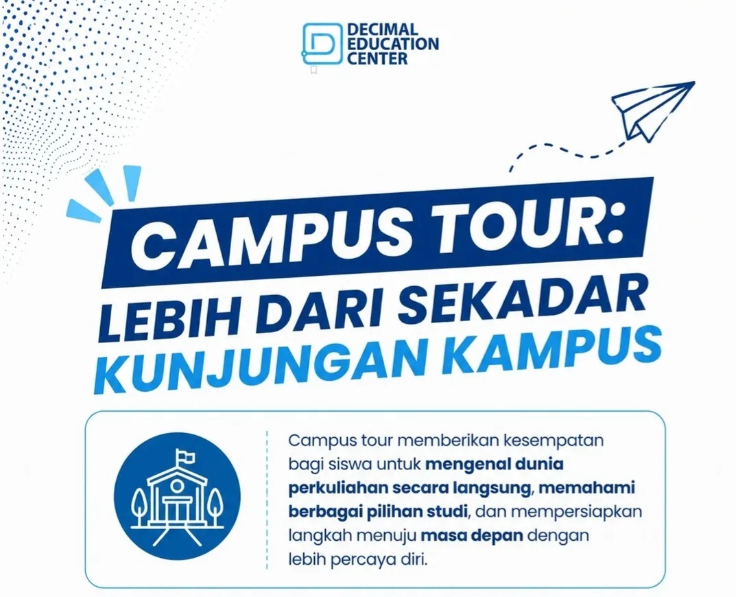 Edutour Decimal Education Center: Lebih dari Sekadar Tour, Investasi Masa Depan Siswa Menuju Kampus Impian